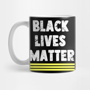 Black Lives Matter - Political Protest - Black Pride Mug